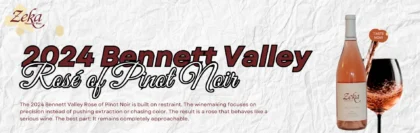 The 2024 Bennett Valley Rosé of Pinot Noir from Zeka Vineyard